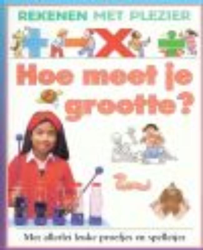 Hoe meet je grootte / Rekenen met plezier