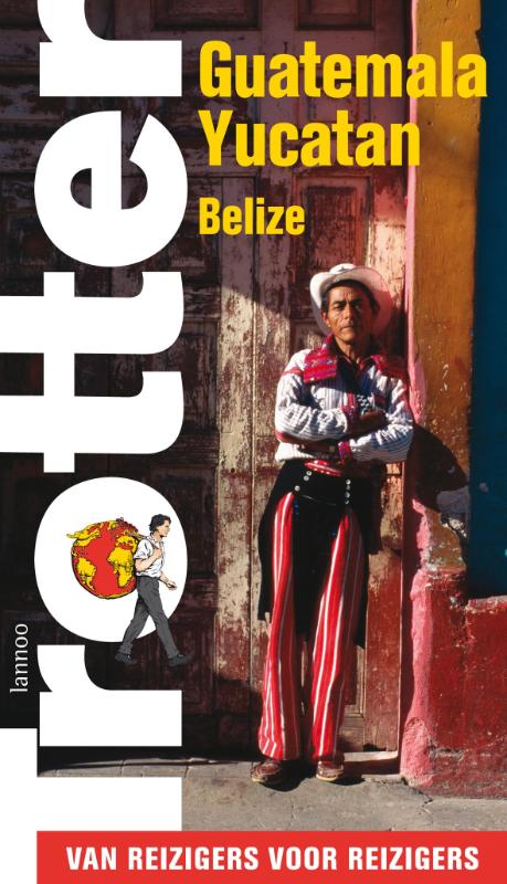 Guatemala - Yucatan - Belize / Trotter