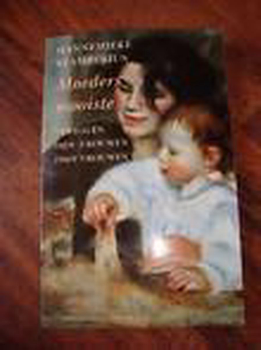 Moeders mooiste - Verhalen van vrouwen voor vrouwen