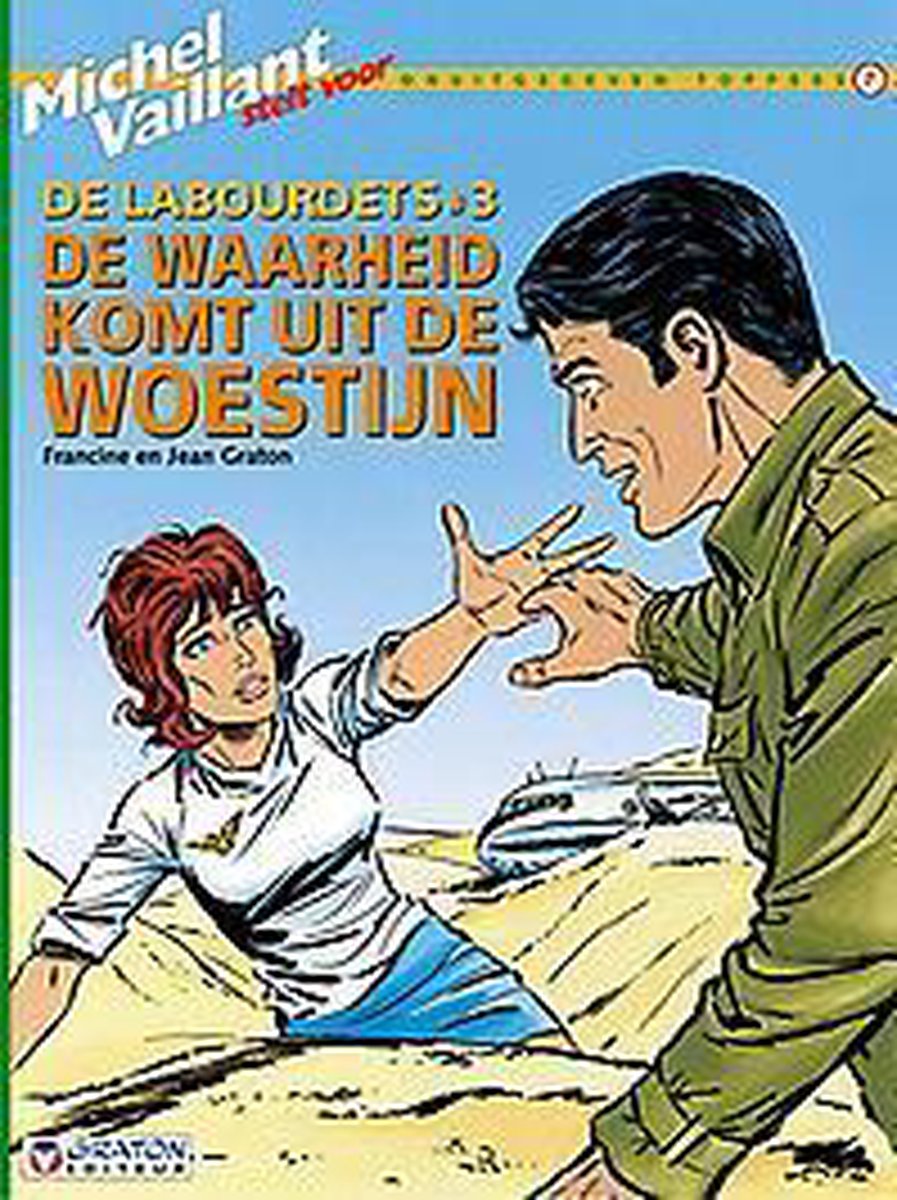 Michel Vaillant (Onuitgegeven Toppers): 007 De Labourdet's deel 3 - De waarheid komt uit de woestijn