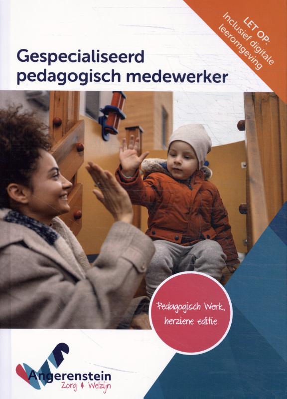 Gespecialiseerd pedagogisch medewerker / Angerenstein Welzijn