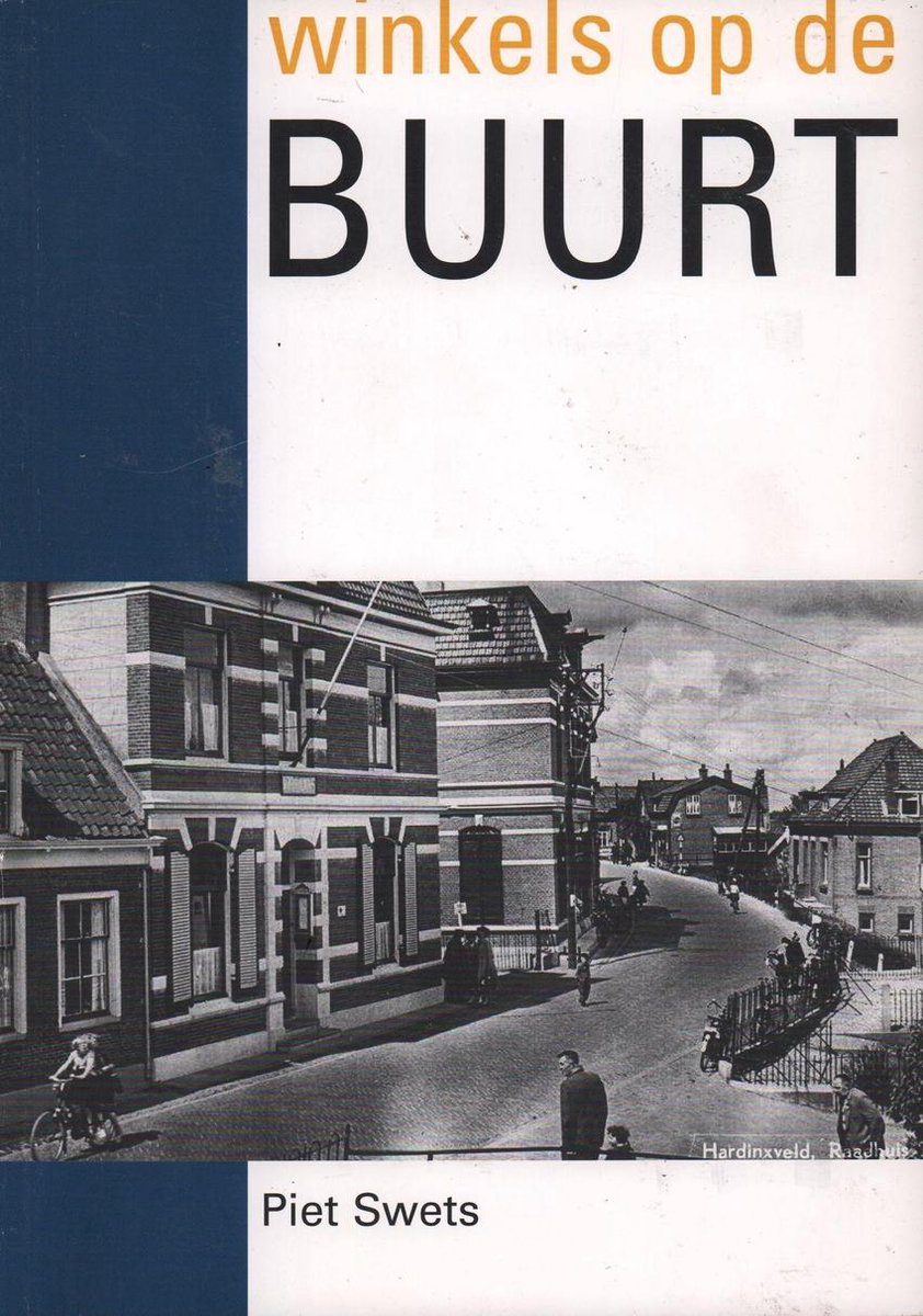Winkels op de buurt / Historische reeks Hardinxveld-Giessendam / 46