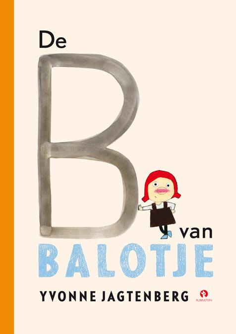 De B van Balotje! / Balotje