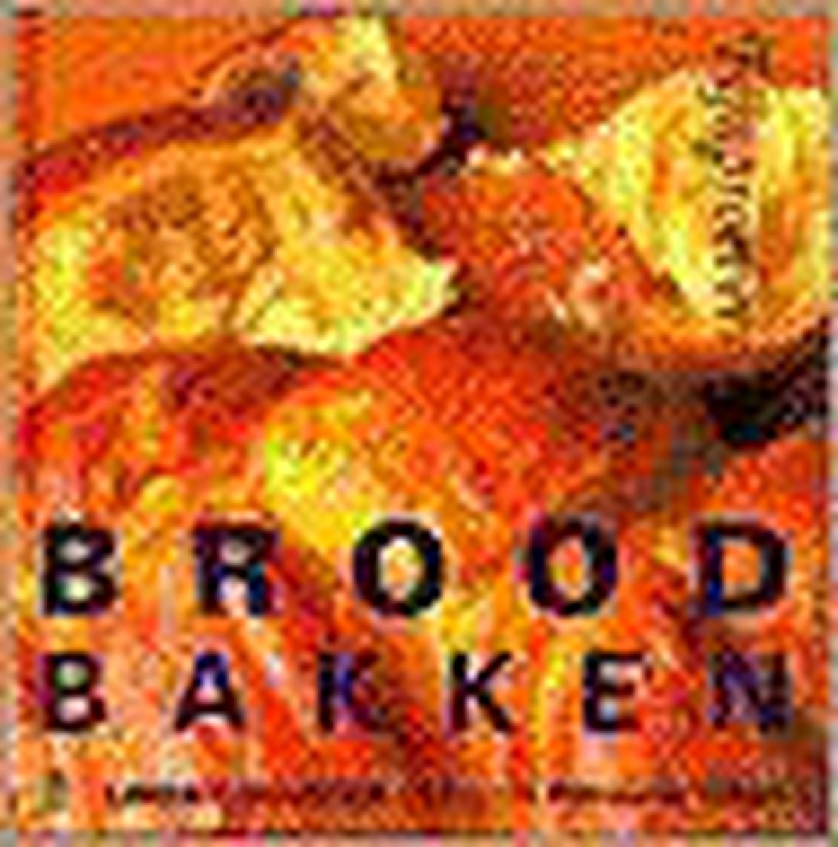 Broodbakken / Fijnproevers