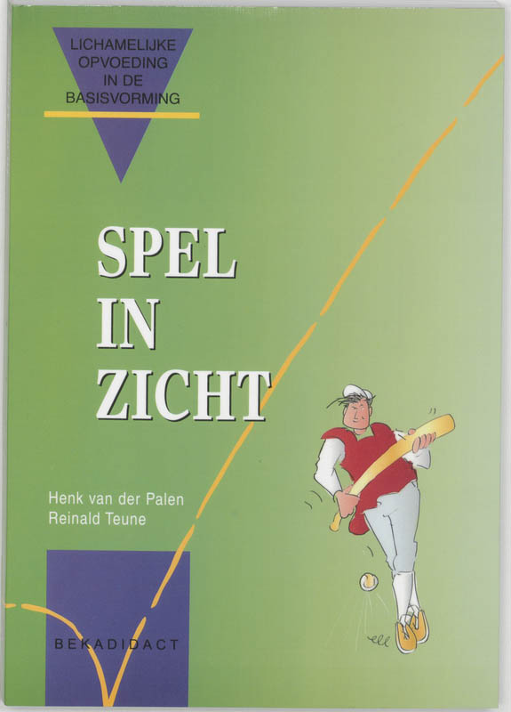 Spel in zicht / Lichamelijke opvoeding in de basisvorming