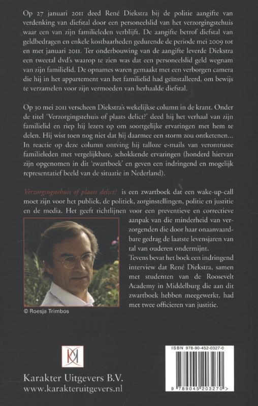 Verzorgingshuis of plaats delict achterkant