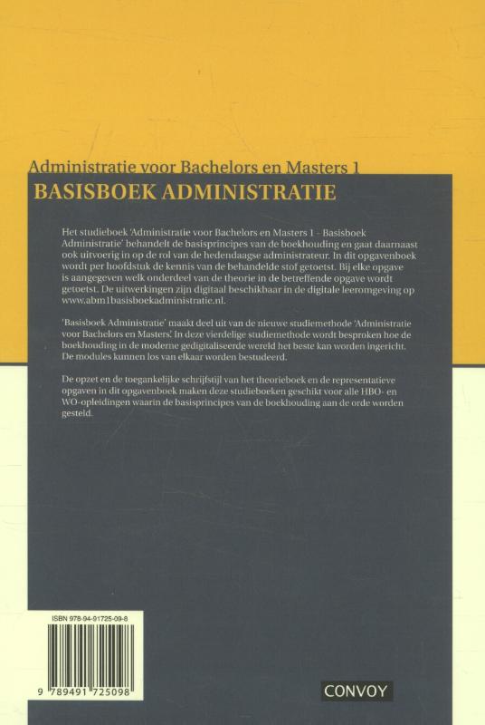 Administratie voor bachelors en masters 1 -  Basisboek administratie Opgavenboek achterkant