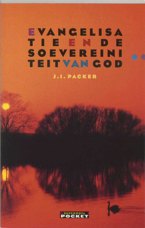 Evangelisatie en de soevereiniteit van God / Supernova-pocket