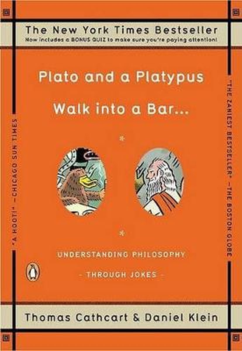 Plato and A Platypus Walk into A Bar