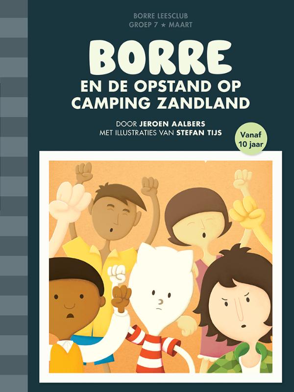 De Gestreepte Boekjes  -   Borre en de opstand op camping Zandland