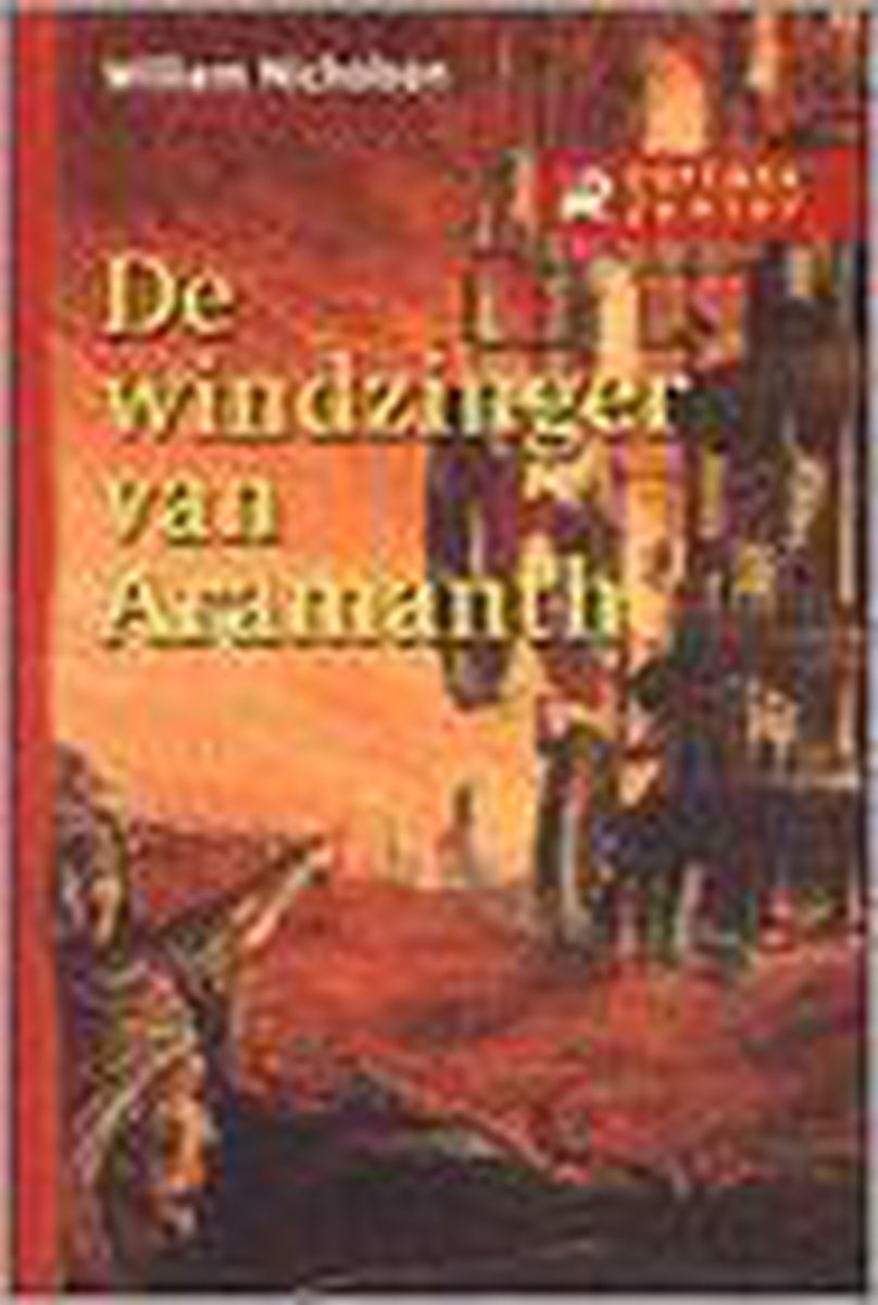 Vuurstorm / 1 De windzinger van Aramanth / Gottmer Junior / Fantasy
