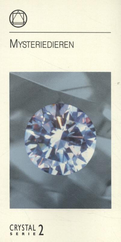 Mysteriedieren / Crystalserie / 2