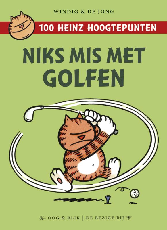 Niks mis met golfen / 100 Heinz hoogtepunten