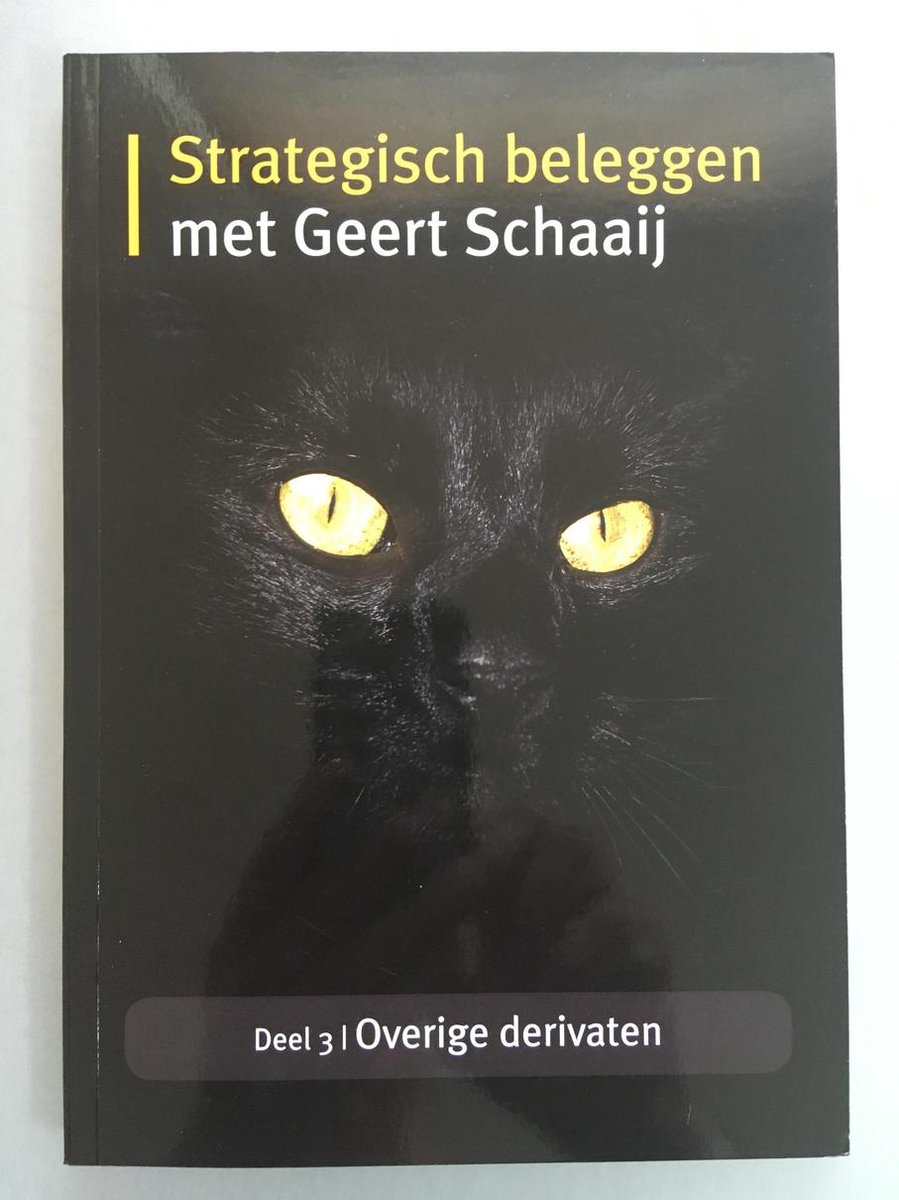 Overige derivaten Strategisch beleggen met Geert Schaaij 3