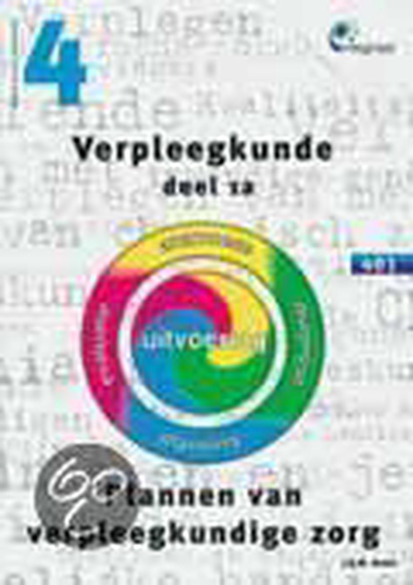 Verpleegkunde / 1a Plannen van verpleegkundige zorg / Integraal / 7