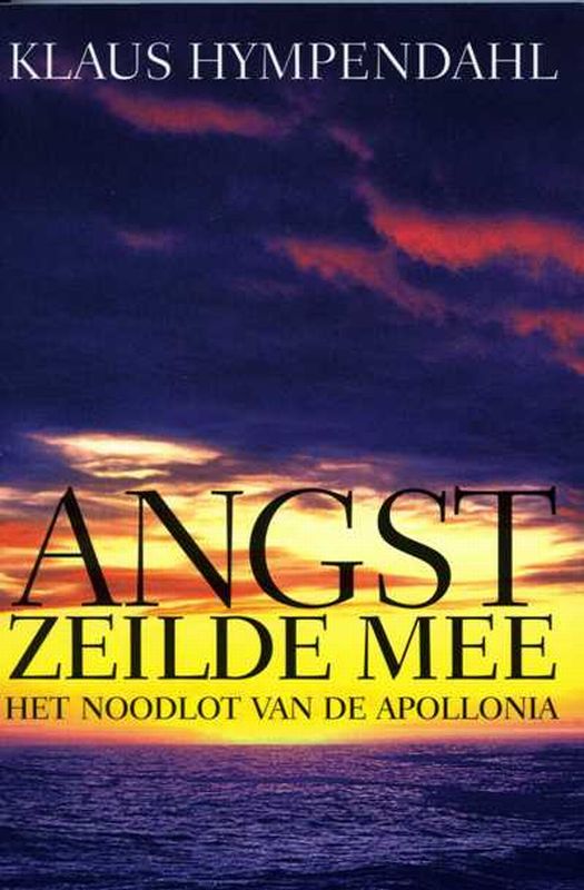 Angst zeilde mee