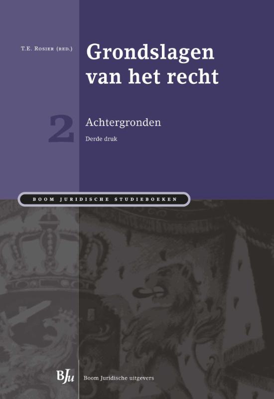 Grondslagen van het recht 2: Achtergronden / Boom Juridische studieboeken