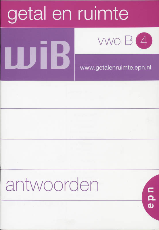 Getal en Ruimte / Vwo B 4 / deel Antwoorden