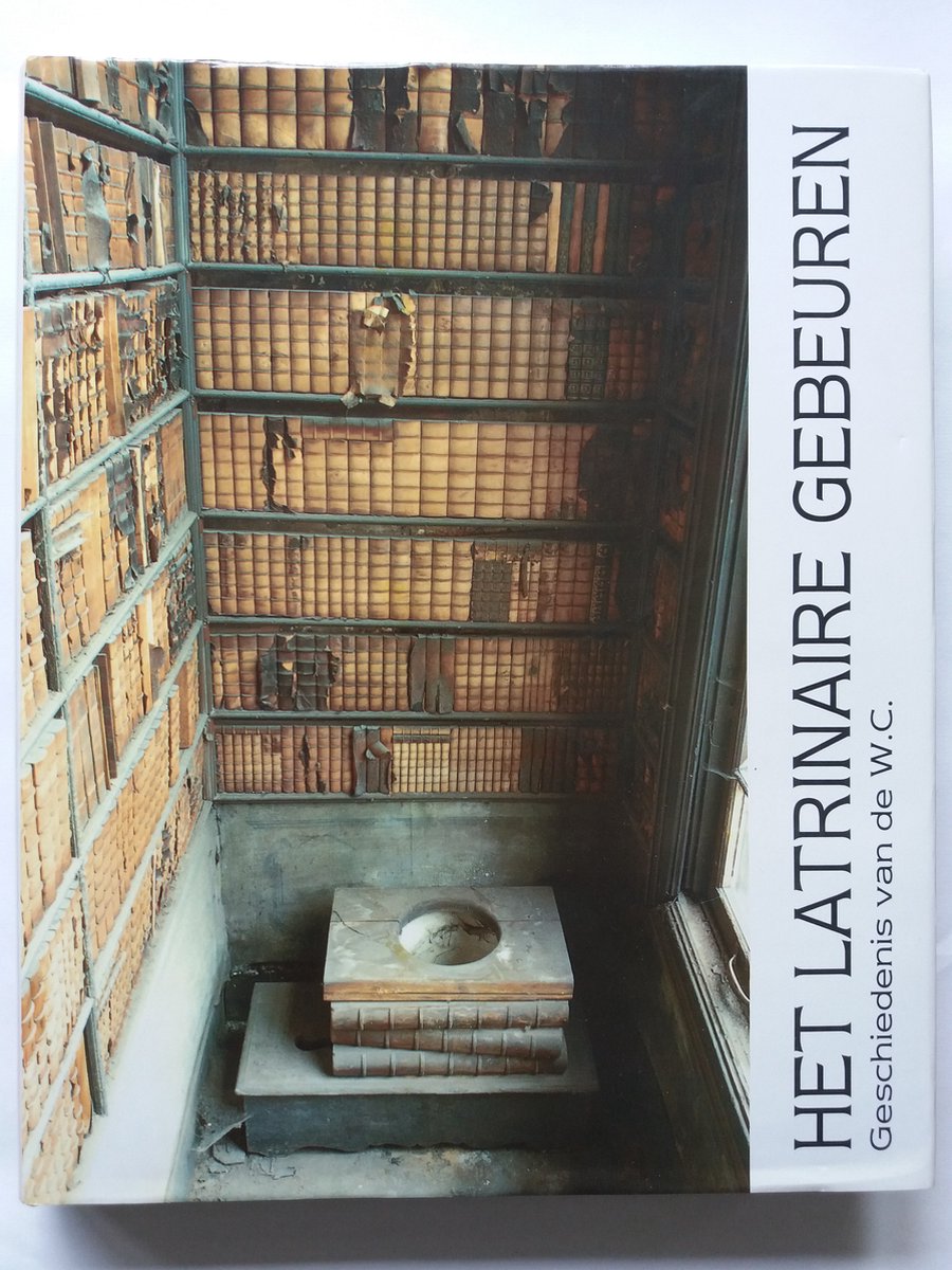 Het latrinaire gebeuren