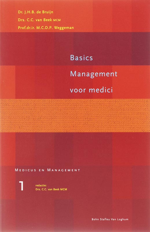 Medicus & Management 1 -   Basics Management voor medici