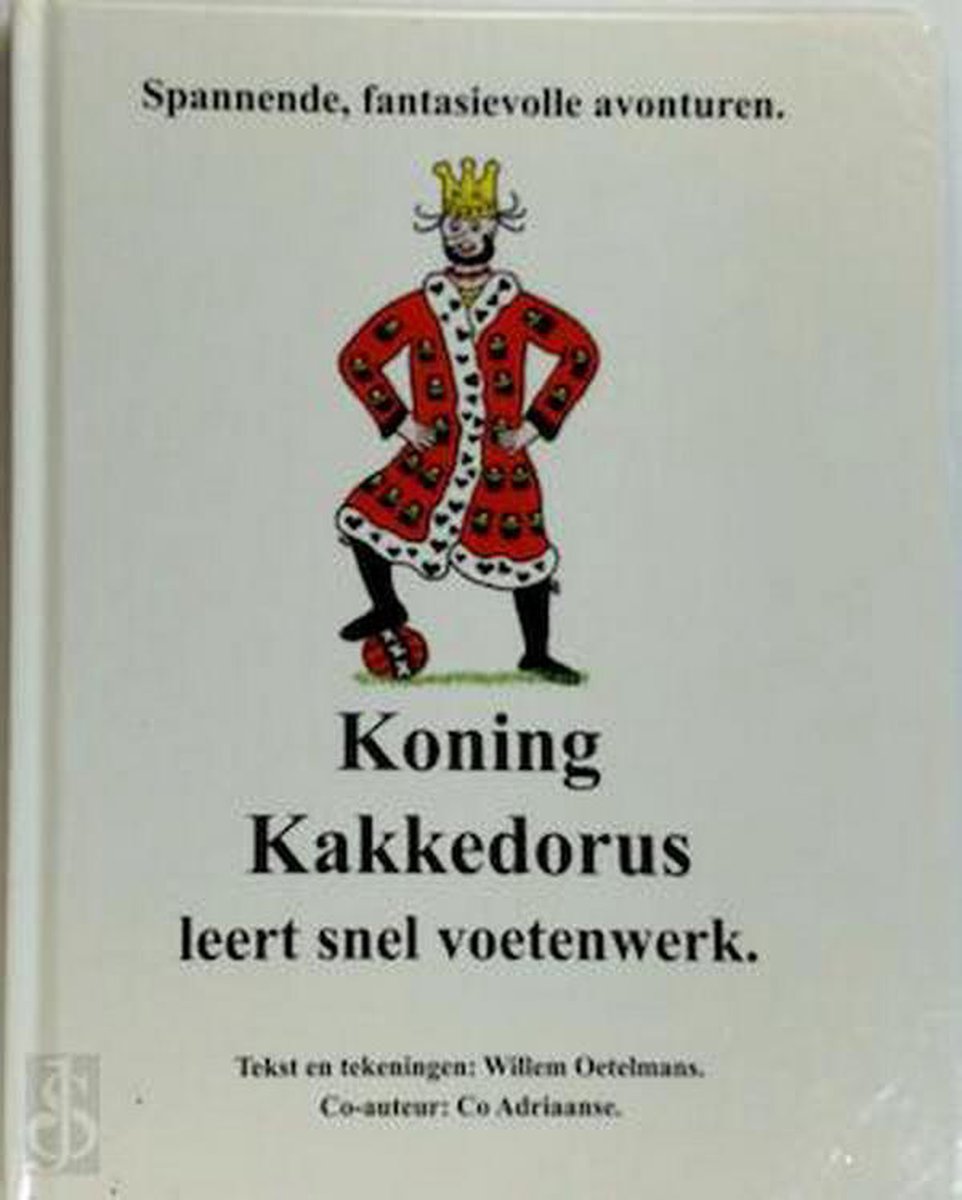 Koning Kakkedorus leert snel voetenwerk