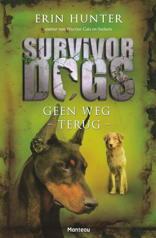 Geen weg terug / Survivor Dogs / 4