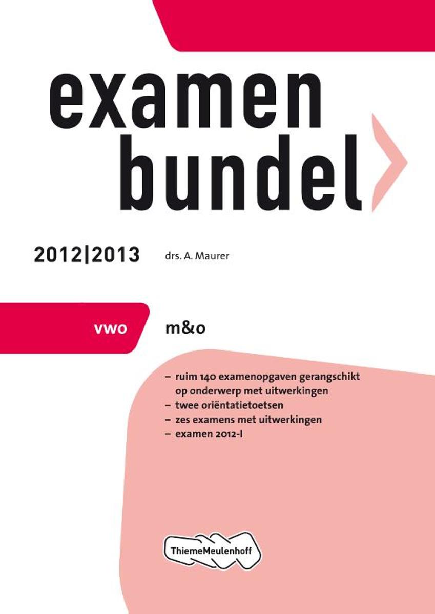 2012/2013 examenbundel vwo m&o