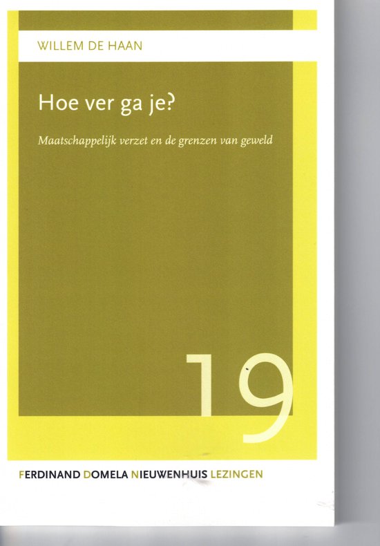 Hoe ver ga je? / Ferdinand Domela Nieuwenhuis Lezingen / 19