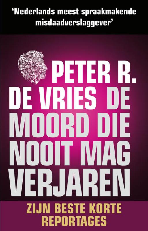 De Moord Die Nooit Mag Verjaren