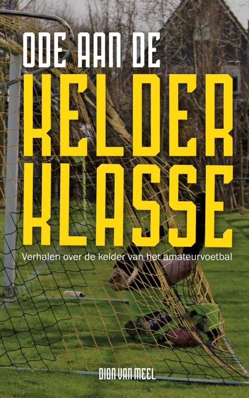 Ode aan de Kelderklasse