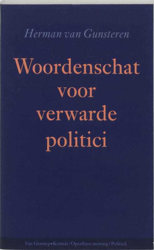 Woordenschat voor verwarde politici / Kennis / Openbare mening / Politiek