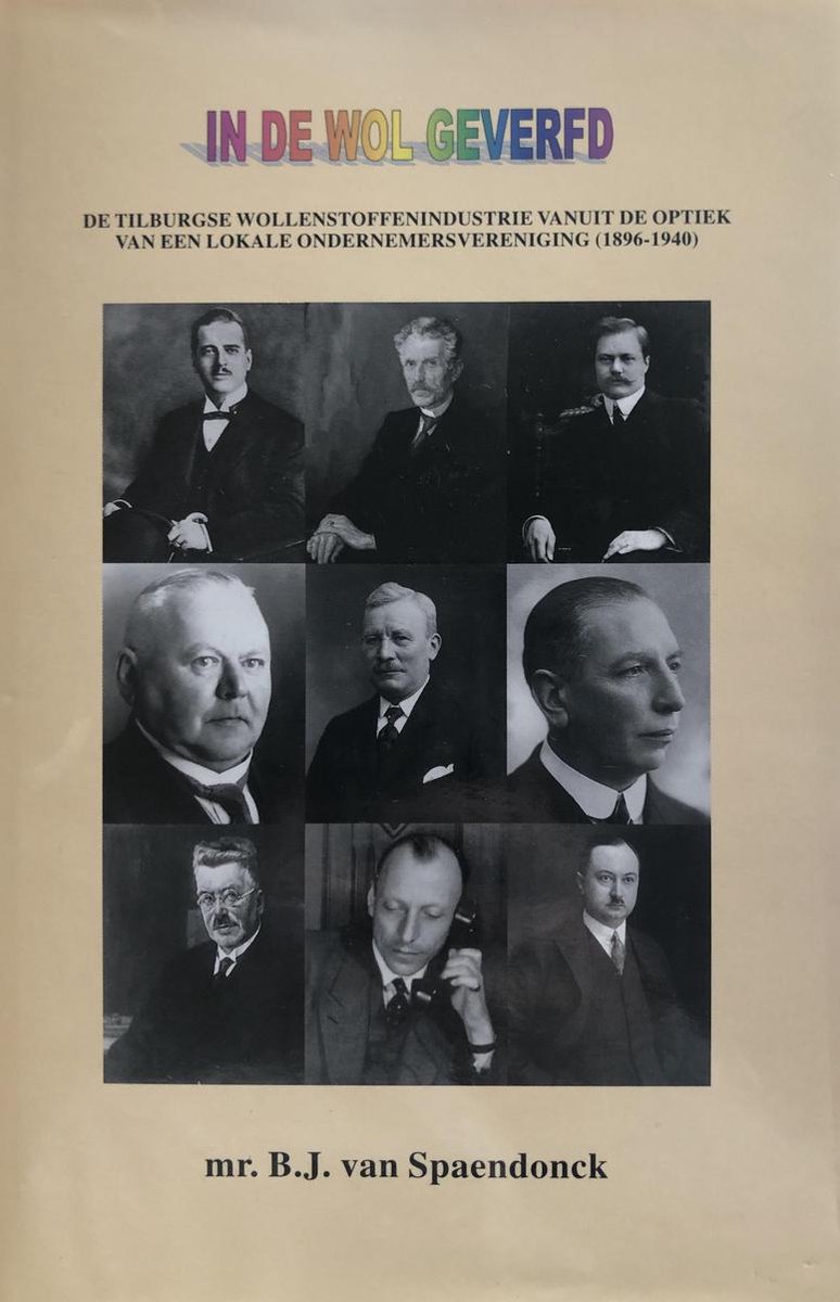 In de wol geverfd / Tilburgse historische reeks / 10