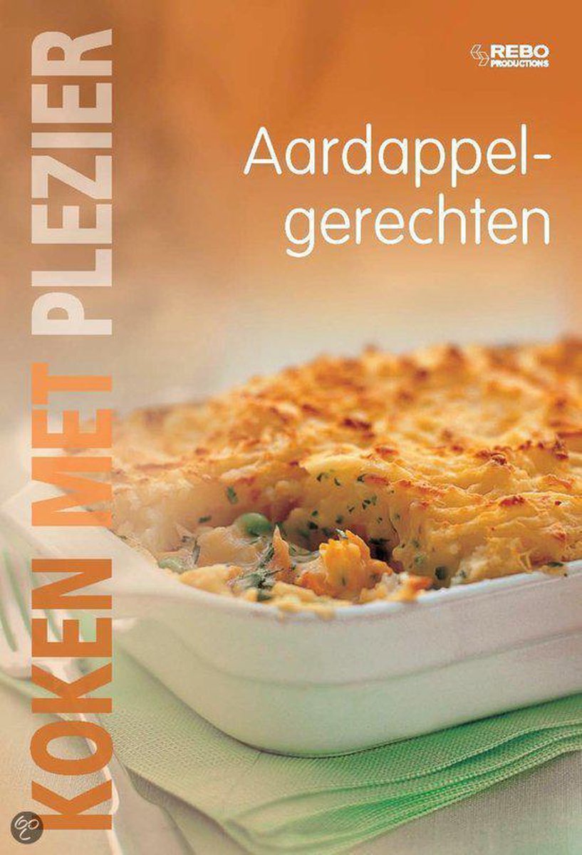 Koken met plezier / Aardappelgerechten / Koken met plezier