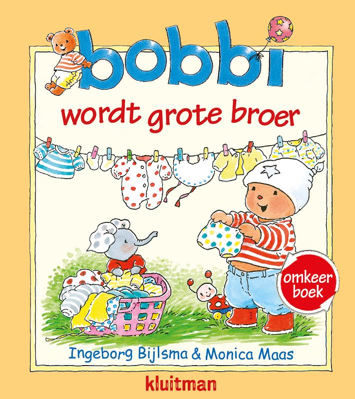 Bobbi - Bobbi omkeerboek. wordt grote broer/en de baby