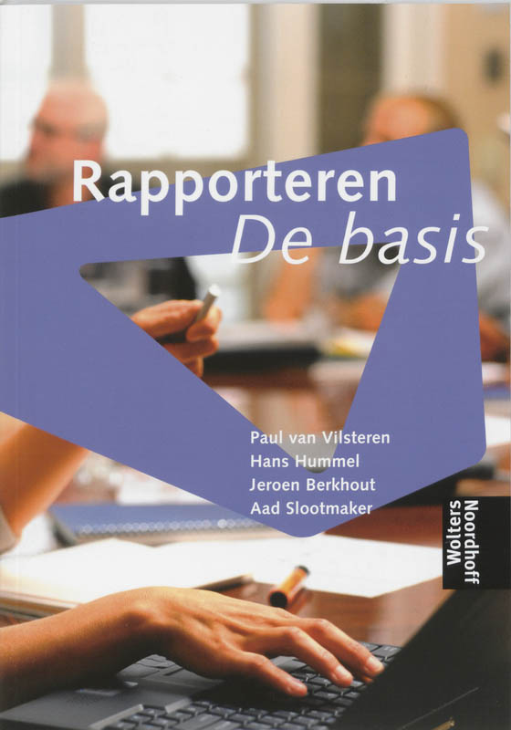Rapporteren / De basis + CD-ROM