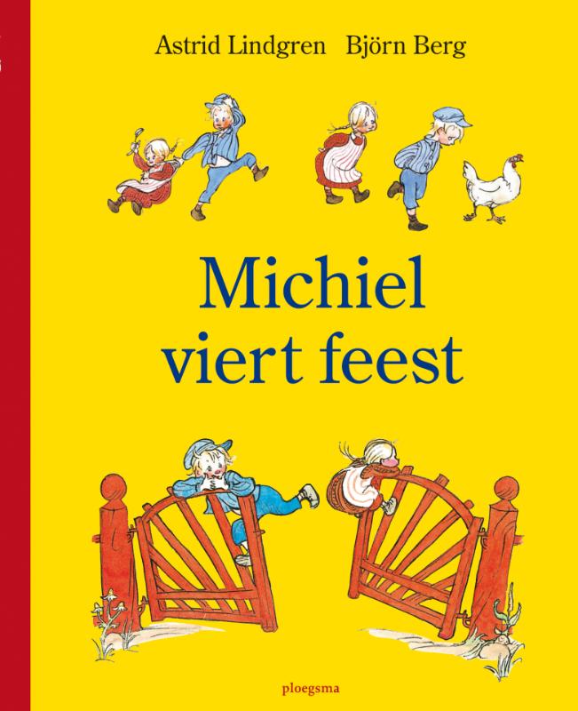 Michiel viert feest / Ploegsma kinder- & jeugdboeken