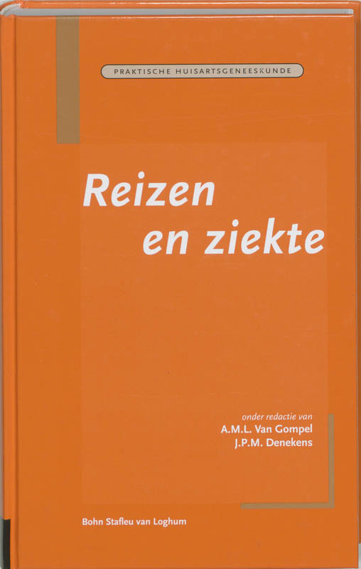 Reizen en ziekte / Praktische huisartsgeneeskunde