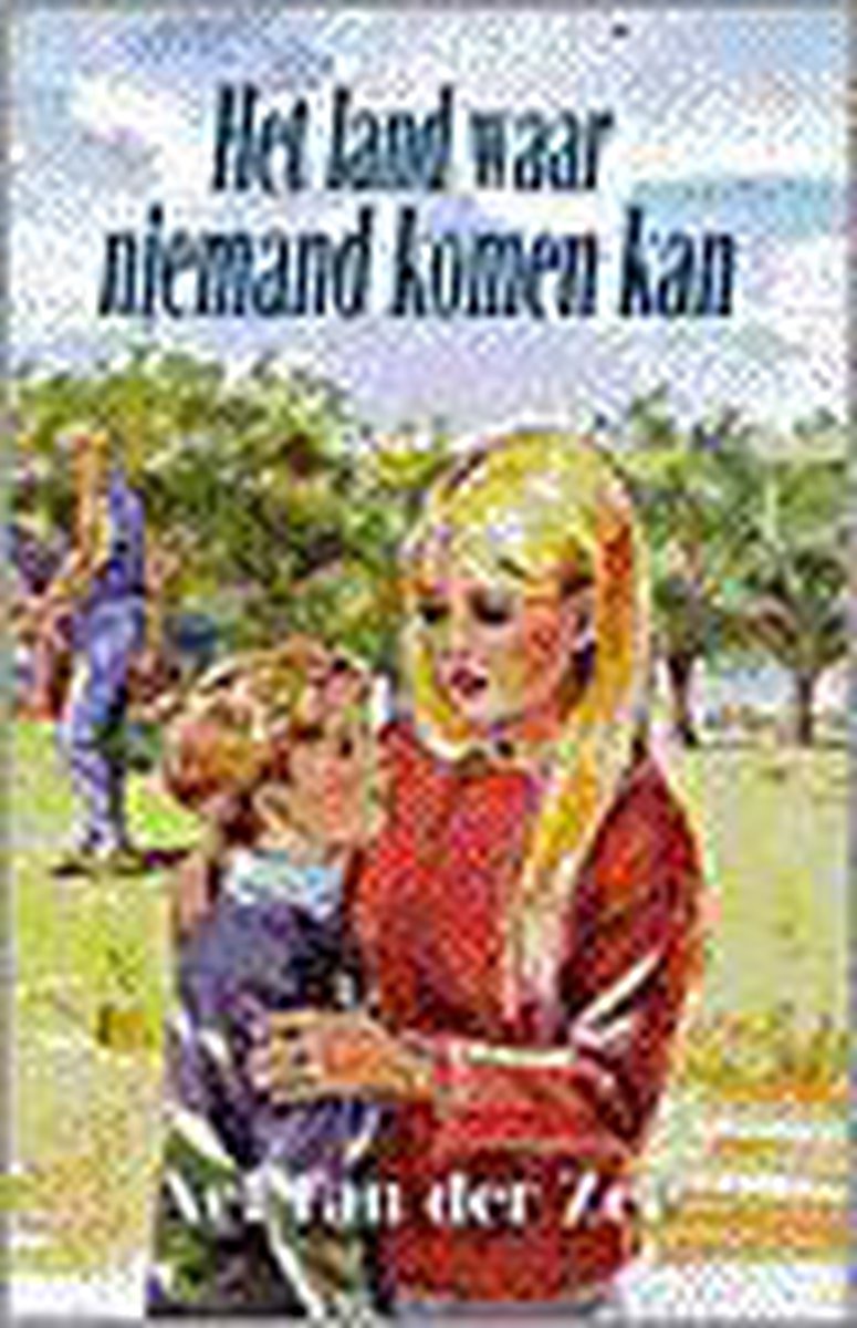 Land waar niemand komen kan