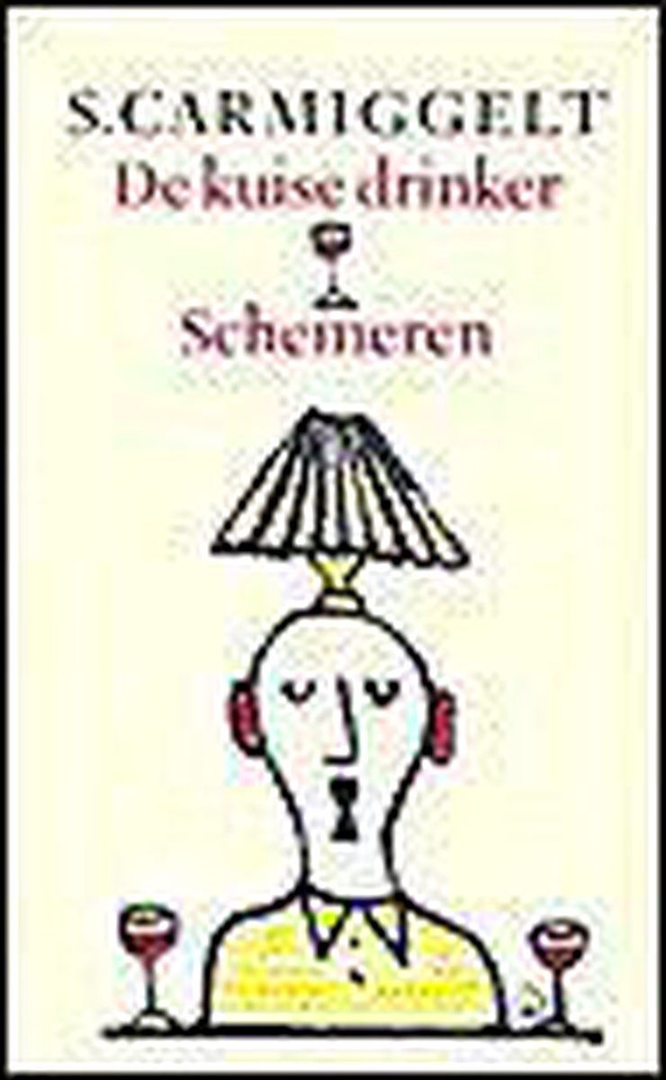 De kuise drinker & Schemeren