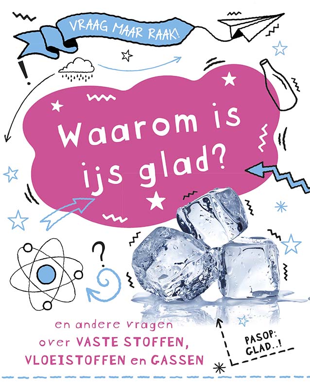 Waarom is ijs glad? / Vraag maar raak!