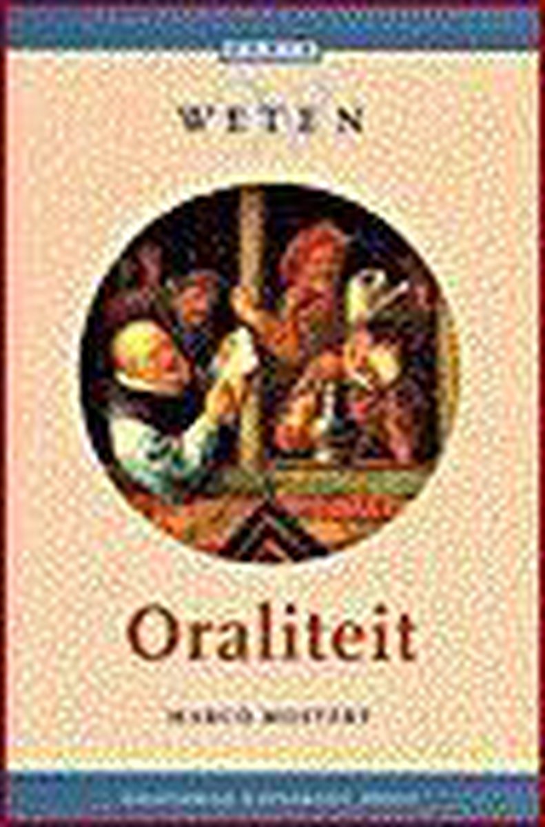 Oraliteit / Weten