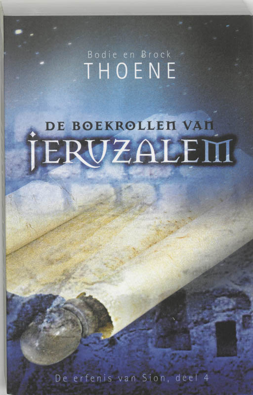 De erfenis van Sion 4 De boekrollen van Jeruzalem