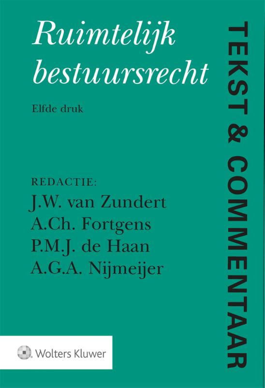 Ruimtelijk bestuursrecht / Tekst & Commentaar