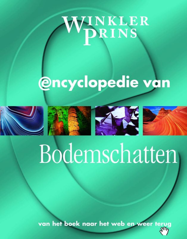 Winkler Prins encyclopedie van Bodemschatten / Winkler Prins