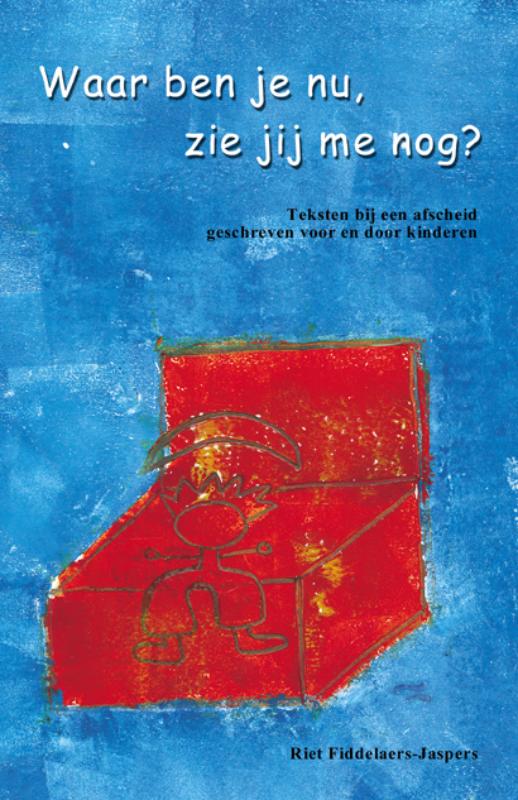 Waar Ben Je Nu, Zie Jij Me Nog?