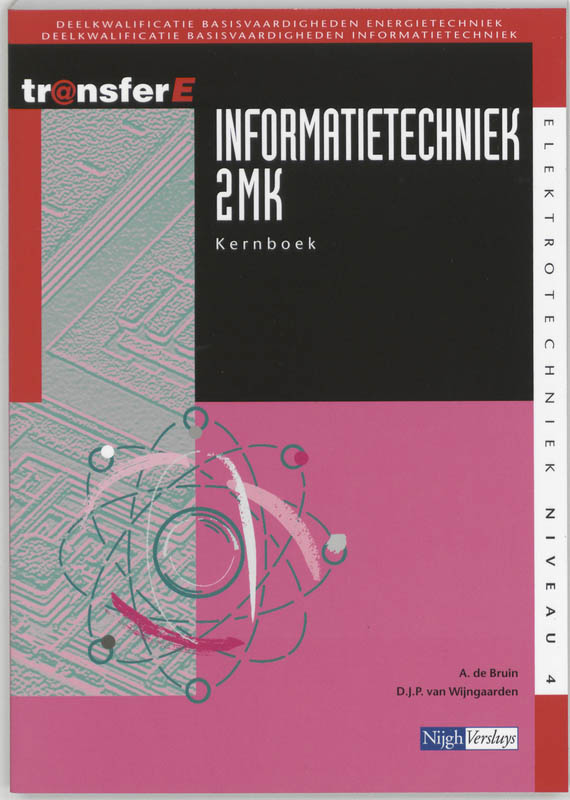 Informatietechniek / 2 MK / Kernboek / TransferE / 4