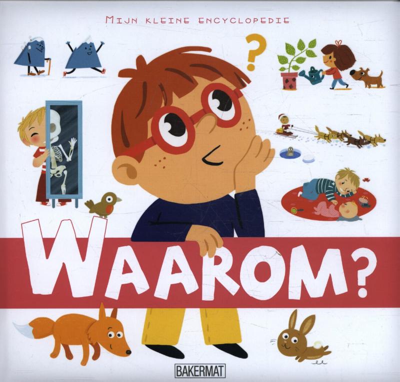 Waarom? / Mijn kleine encyclopedie