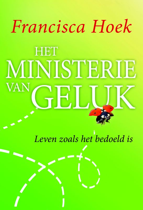 Het Ministerie Van Geluk