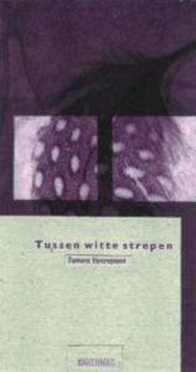 TUSSEN WITTE STREPEN