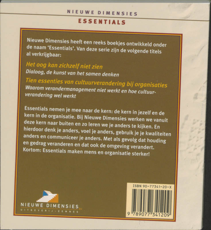 Tien essenties bij cultuurverandering in organisaties / Nieuwe Dimensies Essentials achterkant